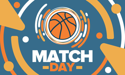 Basketball Match Day. Playoff in March. Super sport party in United States. Final games of season championship. Professional team tournament. Ball for basketball. Sport poster. Vector - obrazy, fototapety, plakaty