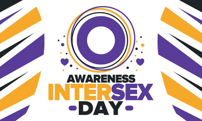 Intersex Awareness Day. Human Rights. Internationally observed event. Celebrate annual in October 26. Intersex people community. Freedom and solidarity. Poster, card, banner and background. Vector