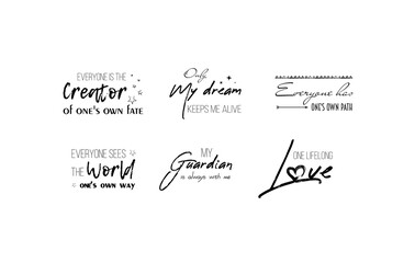 Inspirational calligraphy quotes. Hand drawn typography design.  Inspirational quotes set. Motivation. Typography for posters, invitations, greeting cards or t-shirts. Vector lettering, inscription