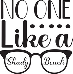 no one like a shady beach