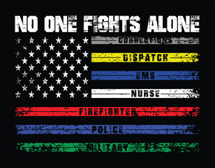No One Fights Alone With USA Flag T Shirt Design