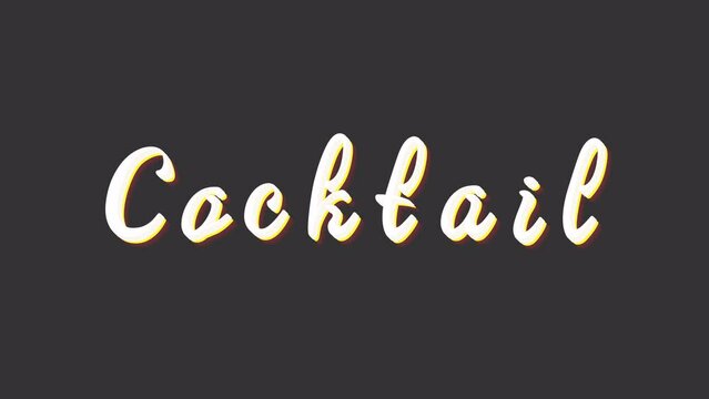 Animated cocktail word. Night party. Alcoholic drinks. Bar promotion. Looped 4K text video template on black with alpha channel. Kinetic typography animation. Motion inscription for web