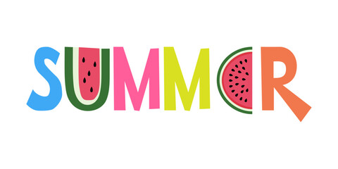 Creative lettering summer with watermelon instead of letters. White background.  Ideal for printing on a T-shirt, cup, phone case. Vector illustration