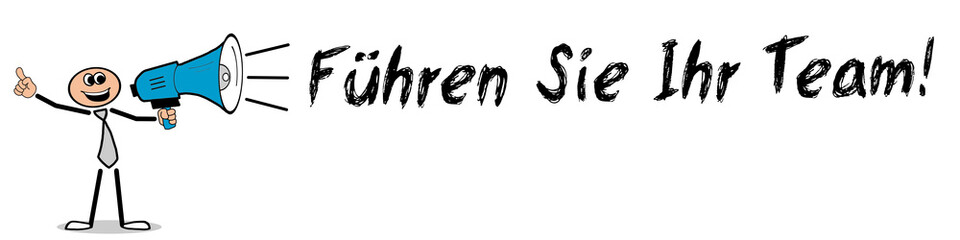 Führen Sie Ihr Team!