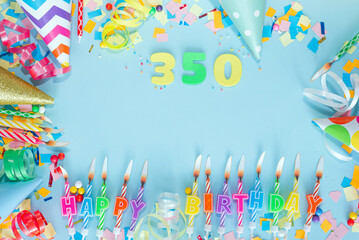 Top view card happy birthday with number  350. Copy space. Postcard holiday anniversary. Happy...