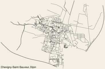 Detailed hand-drawn navigational urban street roads map of the CHEVIGNY-SAINT-SAUVEUR QUARTER of the French city of DIJON, France with vivid road lines and name tag on solid background