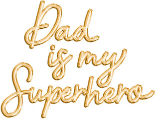 Gold Balloon Metallic Foil Father's Day Typography Message