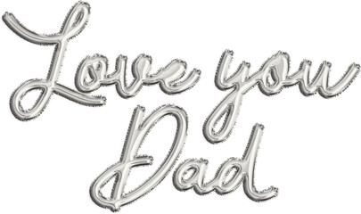 Silver Balloon Metallic Foil Father's Day Typography Message