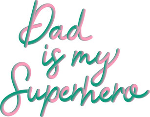 Pink Green 3D Gradient Cursive Father's Day Typography Message
