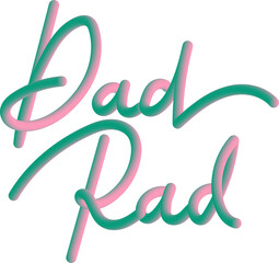 Fototapeta premium Pink Green 3D Gradient Cursive Father's Day Typography Message 