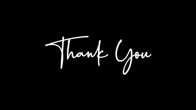 Thank you text animation. Handwriting Animated in white color with green screen and black backgroud, for your element videos.