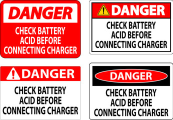 Danger Sign Check Battery Acid Before Connecting Charger