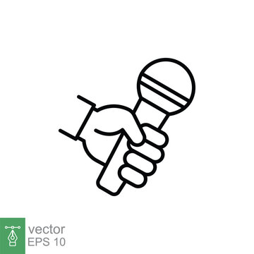 Hand holding microphone icon. Simple outline style. Interview, journalist, tv, news, press media, reporter concept. Thin line symbol. Vector illustration isolated on white background. EPS 10.
