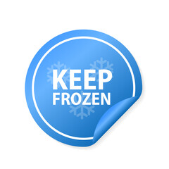 Keep frozen sticker. Keep frozen label. Keep frozen - badges for product. Sticker with snowflake. Storage in refrigerator and freezer. Vector illustration