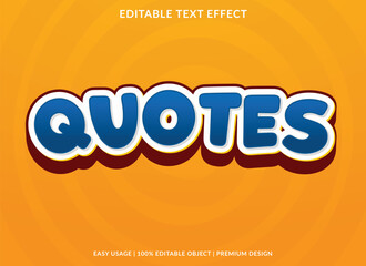 quotes editable text effect template with abstract background and 3d style use for business brand and logo