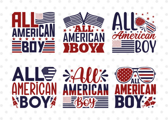 All American Boy SVG Bundle, 4th Of July Svg, Independence Day Svg, America Svg, Patriotic Svg, USA Flag, Holiday Svg, Forth July Quote, ETC T00467