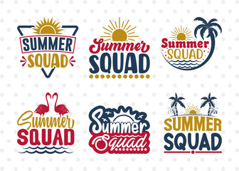 Summer Squad SVG Bundle, Hello Summer Svg, Summer Love Svg, Vacation Mood Svg, Summer Vibes Svg, Summer Saying Svg, Summer Quote, ETC T00457