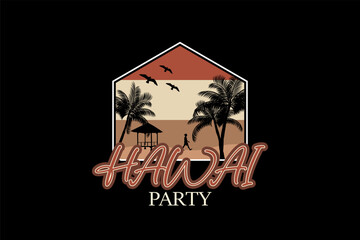Hawai Party T Shirt Design Landscape Retro Vintage