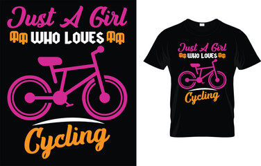 Just A Girl Who Loves Cycling T-Shirt