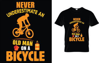 Never Underestimate An Old Man On A Bicycle T-Shirt