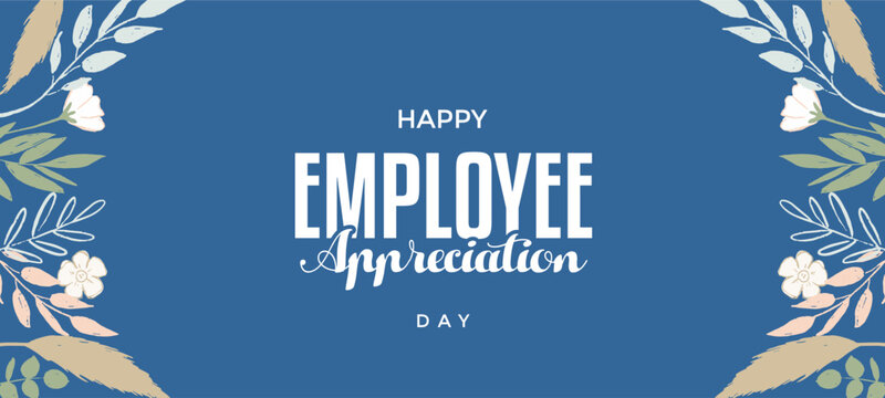 Employee appreciation day. Holiday concept. Template for background, banner, card, poster, t-shirt with text inscription