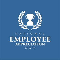 Employee appreciation day. Holiday concept. Template for background, banner, card, poster, t-shirt with text inscription