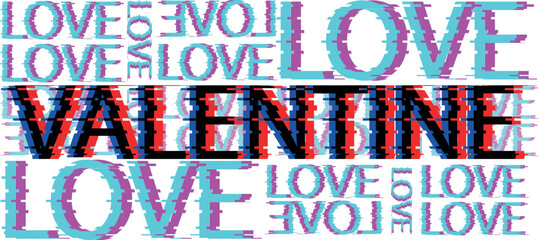 Valentine Love word made of Glitch text effect