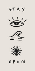 Hand drawn illustration of eye, beach and sun with the inscription stay open