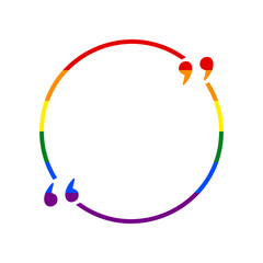 Text quote sign. Rainbow gay LGBT rights colored Icon at white Background. Illustration.