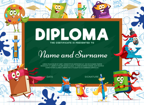 Kids diploma cartoon stationery superhero characters. Education school certificate, vector award frame template with blackboard, paints, textbook, notebook and ruler, pencil case, microscope or bag