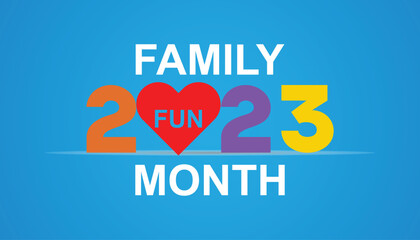 Family Fun Month celebrated every year in August.enjoy family with extra fun and activities. Poster, greeting card, banner and background.