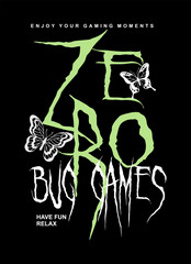 Zero bug games