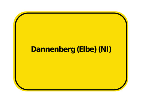 Ortseingangsschild - Dannenberg Elbe NI