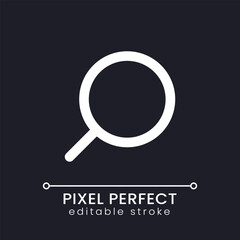 Magnifying glass pixel perfect white linear ui icon for dark theme. Seeking information. Vector line pictogram. Isolated user interface symbol for night mode. Editable stroke. Poppins font used