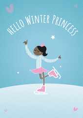 Hello Winter Princess - cute ice skating girl card
