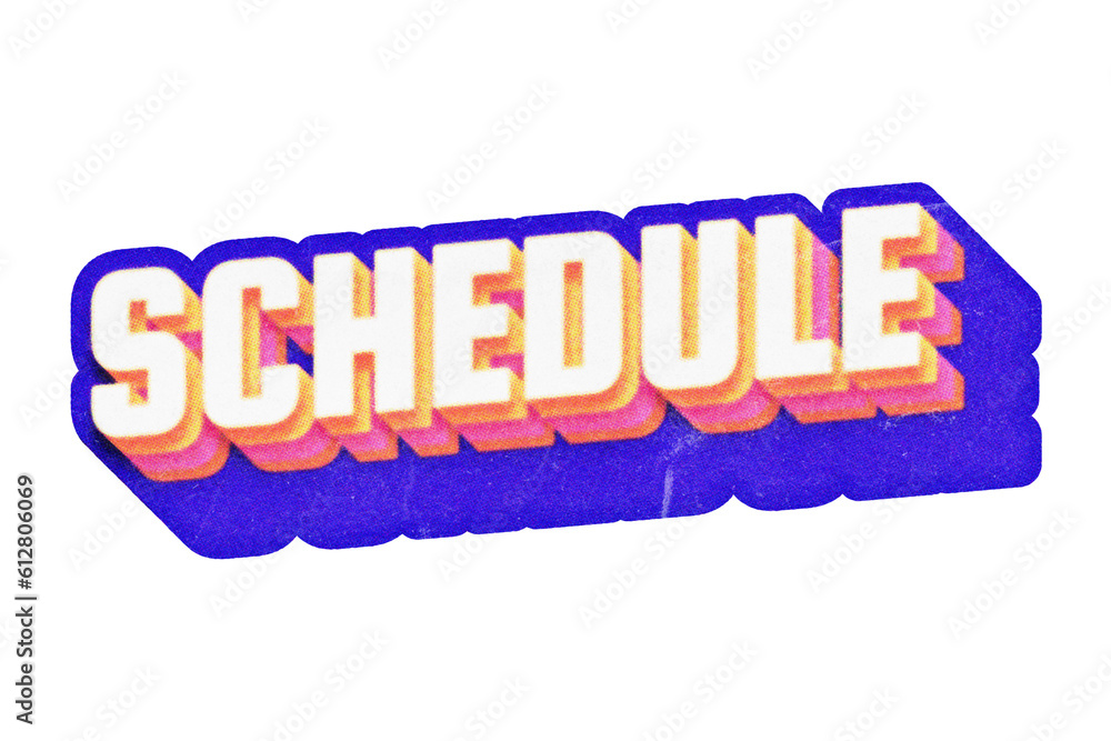 Poster word schedule paper cut-out in retro three-dimensional script lettering style isolated on transparen