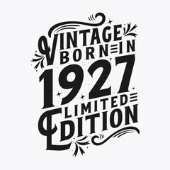 Vintage Born in 1927, Vintage 1927 Birthday Celebration