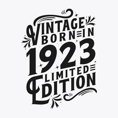 Vintage Born in 1923, Born in Vintage 1923 Birthday Celebration