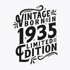 Vintage Born in 1935, Born in Vintage 1935 Birthday Celebration