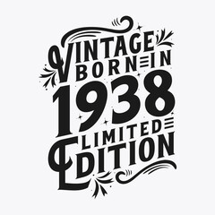 Obraz premium Vintage Born in 1938, Born in Vintage 1938 Birthday Celebration