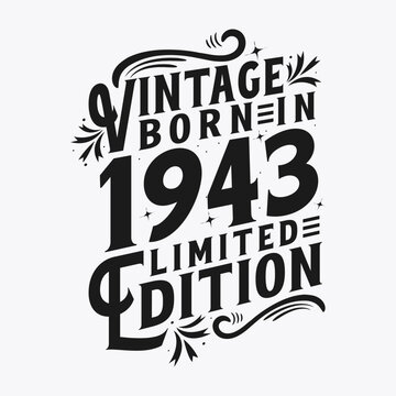 Vintage Born in 1943, Born in Vintage 1943 Birthday Celebration