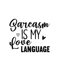 Obraz premium Sarcastic Svg Bundle , Sarcastic Svg Files, Funny Quotes Svg, Funny Svg Bundle, Digital, Sarcasm Svg, Shirt Bundle
