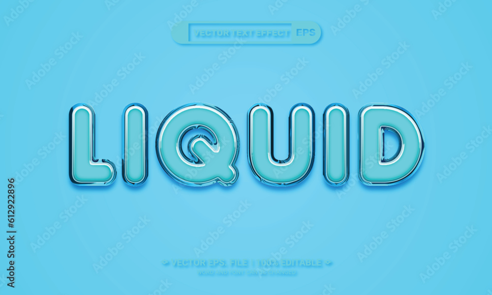 Fototapete liquid editable 3d eps vector text effect