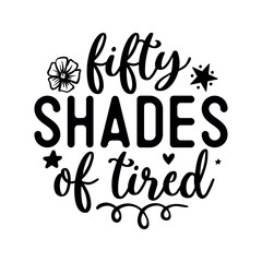 Fifty shades of tired