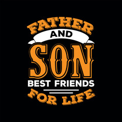 Father And Son Best Friends For Life Tshirt, Fathers Day Gift, Father and Son, Gift For Dad, Dad Best Friend, Dad Gift, Dad Shirt, greetings card. 