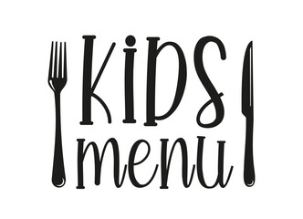 Kids menu. Logo for banner, flyer, poster design. Meal menu vector template. Kids food concept. Cute colorful illustration. Children nutrition logo symbol. Funny label kids food menu.