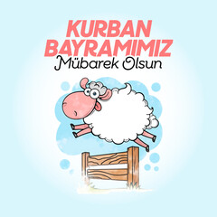 Feast of the Sacrifice (Eid al-Adha Mubarak) Feast of the Sacrifice Greeting (Turkish: Kurban Bayraminiz Kutlu Olsun) Holy days of muslim community. kutlu olsun