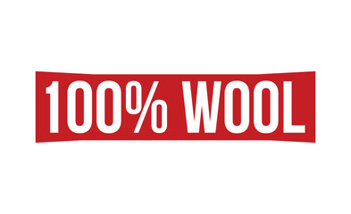 100% Wool stamp red rubber stamp on white background. 100% Wool stamp sign. 100% Wool stamp.