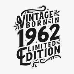 Vintage Born in 1962, Born in Vintage 1962 Birthday Celebration