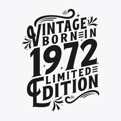 Vintage Born in 1972, Born in Vintage 1972 Birthday Celebration